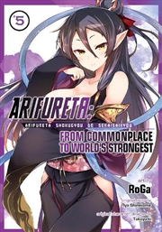 Buy Arifureta: From Commonplace to World's Strongest (Manga) Vol. 5