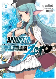 Buy Arifureta: From Commonplace to World's Strongest ZERO (Light Novel) Vol. 2