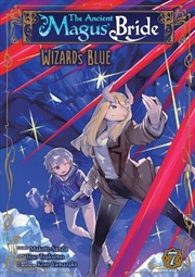 Buy Ancient Magus' Bride: Wizard's Blue Vol. 7