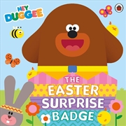 Buy Hey Duggee: The Easter Surprise Badge