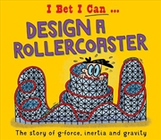 Buy I Bet I Can: Design a Rollercoaster