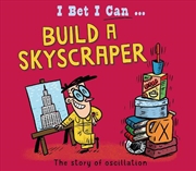 Buy I Bet I Can: Build a Skyscraper