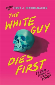 Buy The White Guy Dies First