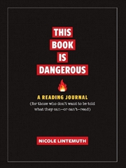 Buy This Book Is Dangerous: A Reading Journal