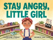 Buy Stay Angry, Little Girl