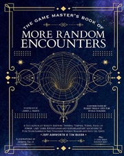 Buy The Game Master's Book of More Random Encounters