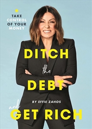 Buy Ditch the Debt and Get Rich