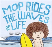 Buy Mop Rides the Waves of Life