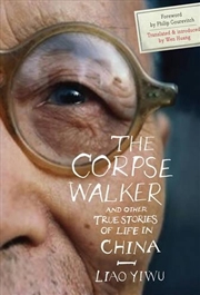 Buy Corpse Walker and Other True Stories of Life in China