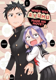 Buy When Will Ayumu Make His Move? 3