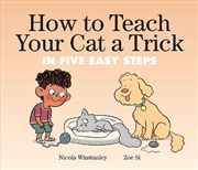 Buy How to Teach Your Cat a Trick