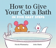 Buy How to Give Your Cat a Bath