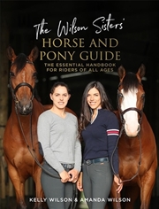 Buy Wilson Sisters' Horse and Pony Guide