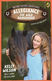 Buy Wilson Sisters Adventures 3: Allegiance the Wild Kaimanawa