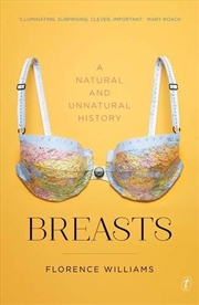 Buy Breasts: A Natural and Unnatural History