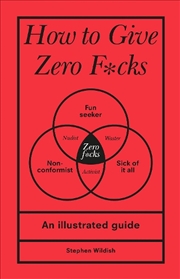 Buy How to Give Zero F*cks