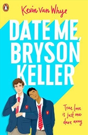 Buy Date Me Bryson Keller