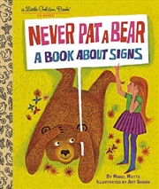 Buy A Little Golden Book - Never Pat a Bear