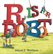 Buy R Is for Robot: A Noisy Alphabet