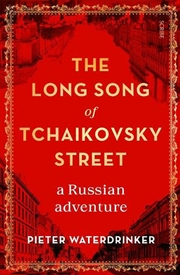 Buy Long Song of Tchaikovsky Street