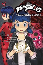 Buy Miraculous: Tales of Ladybug & Cat Noir (Manga) 3