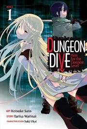 Buy DUNGEON DIVE: Aim for the Deepest Level (Manga) Vol. 1