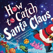 Buy How to Catch Santa Claus