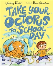 Buy Take Your Octopus To School Day