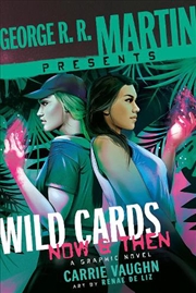 Buy George R. R. Martin Presents Wild Cards: Now and Then