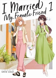 Buy I Married My Female Friend Vol. 1