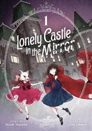 Buy Lonely Castle in the Mirror (Manga) Vol. 1