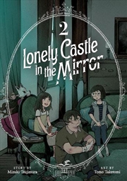 Buy Lonely Castle in the Mirror (Manga) Vol. 2