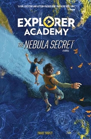 Buy Explorer Academy: The Nebula Secret (Book 1)