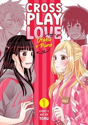 Buy Crossplay Love: Otaku x Punk Vol. 1