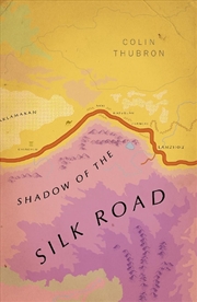 Buy Shadow of the Silk Road