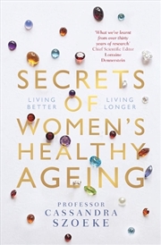 Buy Secrets of Women's Healthy Ageing