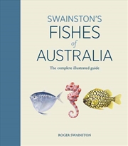 Buy Swainston's Fishes of Australia: The complete illustrated guide