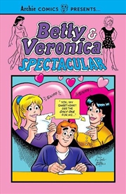 Buy Betty & Veronica Spectacular Vol. 3