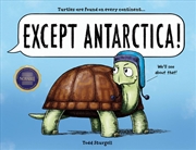 Buy Except Antarctica