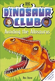 Buy Dinosaur Club: Avoiding the Allosaurus