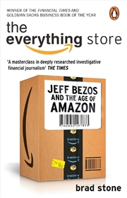 Buy Everything Store: Jeff Bezos and the Age of Amazon