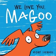 Buy We Love You Magoo