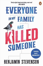 Buy Everyone In My Family Has Killed Someone