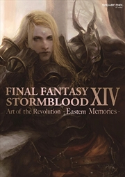 Buy Final Fantasy XIV: Stormblood -- The Art of the Revolution -Eastern Memories-