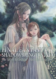 Buy Final Fantasy XIV: Shadowbringers -- The Art of Reflection -Histories Unwritten-