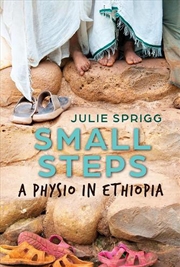 Buy Small Steps: A Physio in Ethiopia