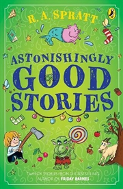 Buy Astonishingly Good Stories