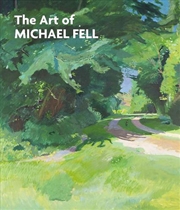 Buy The Art of Michael Fell