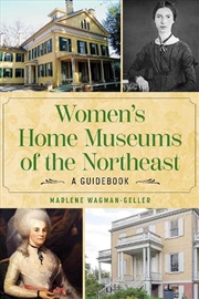 Buy Women's Home Museums of the Northeast