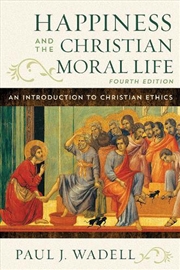 Buy Happiness and the Christian Moral Life